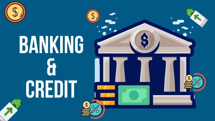 Banking and Credit
