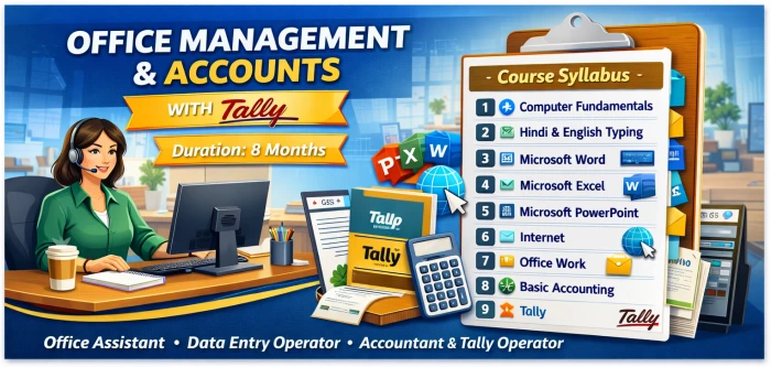 OFFICE MANAGEMENT & ACCOUNTS WITH TALLY