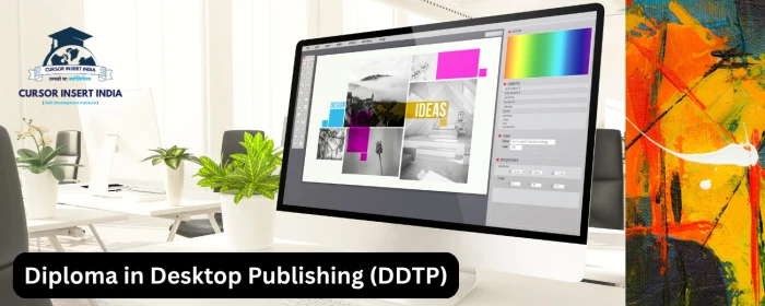 Diploma in Desktop Publishing (DDTP)